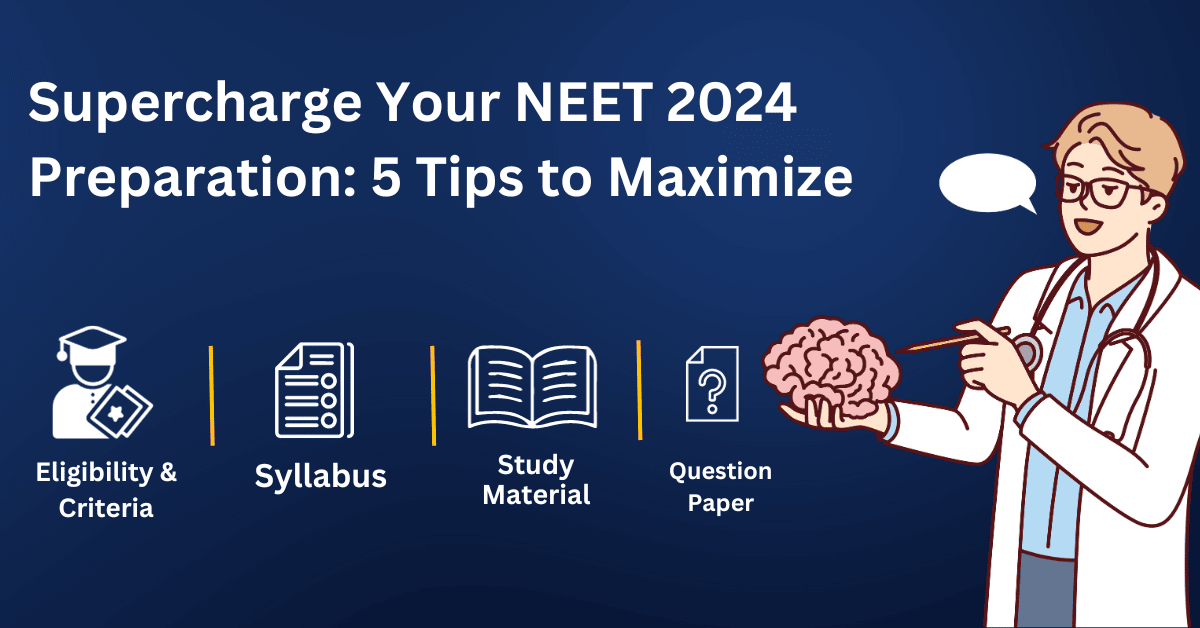 Supercharge Your NEET 2024 Preparation: 5 Tips to Maximize - Sky Tutorials