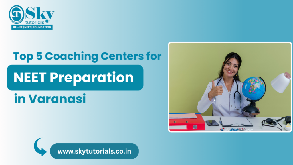 NEET Preparation in Varanasi